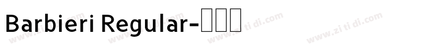 Barbieri Regular字体转换